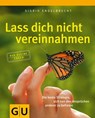 Lass Dich nicht vereinnahmen - Sigrid Engelbrecht - 9783833825507