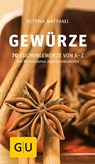 Gewürze - Bettina Matthaei - 9783833828959