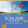 Schlank im Schlaf. Der 4-Wochen-Power-Plan - Dr. med. Detlef Pape ; Elmar Trunz-Carlisi ; Gabriele Heßmann ; Dr. med. Rudolf Schwarz ; Helmut Gillessen - 9783833830365