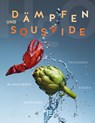 Dämpfen und Sous-vide - Heiko Antoniewicz ; Markus Herbicht ; Michael Kreiling ; Manuel Reheis - 9783833845727