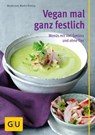 Vegan mal ganz festlich - Nicole Just ; Martin Kintrup - 9783833845826