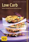 Low Carb - Elisabeth Fischer ; Claudia Lenz ; Doris Muliar ; Christa Schmedes ; Gregor Velske - 9783833845840