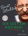Die Lust am Kochen - Horst Lichter - 9783833852107