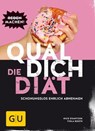 Quäl dich – Die Diät - Nico Stanitzok ; Viola Lex - 9783833856594