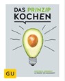 Das Prinzip Kochen - Matthias F. Mangold - 9783833857621