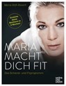 Maria macht dich fit! - Maria Höfl-Riesch - 9783833861338