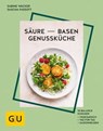 Säure-Basen-Genussküche - Sabine Wacker ; Sascha Fassott - 9783833862441