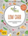 Mix & Fertig Low Carb - Martina Kittler ; Dagmar Reichel ; Cora Wetzstein - 9783833863462