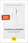 Minimalismus - Joshua Fields Millburn ; Ryan Nicodemus - 9783833864896