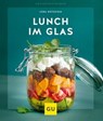 Lunch im Glas - Cora Wetzstein - 9783833869211