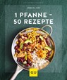 1 Pfanne - 50 Rezepte - Angelika Ilies - 9783833871702
