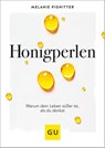 Honigperlen - Melanie Pignitter - 9783833872020