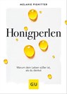Honigperlen - Melanie Pignitter - 9783833872037