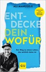 Entdecke dein Wofür - Ali Mahlodji - 9783833872518