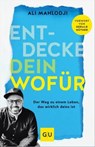 Entdecke dein Wofür - Ali Mahlodji - 9783833874871