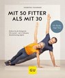 Mit 50 fitter als mit 30 - Thorsten Tschirner - 9783833876615