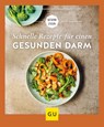 Schnelle Rezepte für einen gesunden Darm - Martina Kittler ; Nicole Schaenzler - 9783833877407