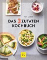 Das 3-Zutaten-Kochbuch - Toby Amidor - 9783833878459