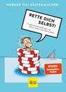 Rette dich selbst! - Werner Tiki Küstenmacher - 9783833878657