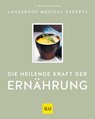 Die heilende Kraft der Ernährung - Christian Harisch - 9783833879012