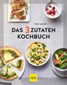 Das 3-Zutaten-Kochbuch - Toby Amidor - 9783833879050