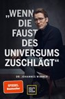 Wenn die Faust des Universums zuschlägt - Dr. med. Johannes Wimmer - 9783833881114