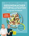 Gesundmacher Intervallfasten - Dr. med. Petra Bracht ; Nicole Just - 9783833884412