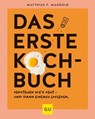 Das erste Kochbuch - Matthias F. Mangold - 9783833884931