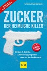 Zucker - der heimliche Killer - Anna Cavelius ;  Angelika Ilies ;  Kurt Mosetter ;  Wolfgang A. Simon - 9783833885396