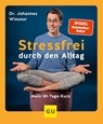 Stressfrei durch den Alltag - Johannes Wimmer - 9783833887499