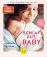 Schlaf gut, Baby! - Dr. med. Herbert Renz-Polster ; Nora Imlau - 9783833887727