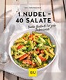 1 Nudel – 40 Salate - Gina Greifenstein - 9783833888212