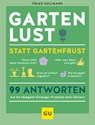 Gartenlust statt Gartenfrust - Folko Kullmann - 9783833891359