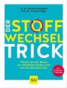 Der Stoffwechsel-Trick - Dr. Dr. Michael Despeghel ; Prof. Dr. Karsten Krüger - 9783833891519