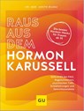 Raus aus dem Hormonkarussell - Judith Bildau - 9783833893605