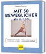 Mit 50 beweglicher als mit 30 - Thorsten Tschirner - 9783833896804