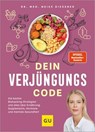 Dein Verjüngungscode - Dr. med. Meike Diessner - 9783833897443