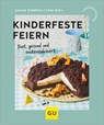 Kinderfeste feiern - Annina Schäflein ; Lena Merz - 9783833897689