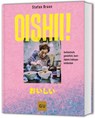 Oishii! - Stefan Braun - 9783833898624