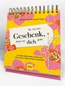 Es ist ein Geschenk, dass es dich gibt - Der Tischaufsteller zum SPIEGEL Bestseller - Melanie Pignitter - 9783833899355