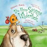 Die kleine Spinne Widerlich - Ferien auf dem Bauernhof Pappbilderbuch - Diana Amft - 9783833906268