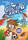Die Geisterkicker - Falsches Spiel und Eis am Stiel (Band 2) - Sonja Kaiblinger - 9783833907722