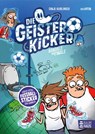 Die Geisterkicker - Randale im Finale (Band 3) - Sonja Kaiblinger - 9783833907852