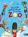 Die große Weltreise durch den Zoo - Sophie Schoenwald - 9783833909528