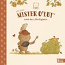 Mister O'Lui und das Mutigsein - Silke Siefert - 9783833909917