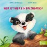 Wer ist hier ein Frechdachs? - Sophie Schoenwald - 9783833909993