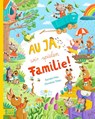 Au ja, wir spielen Familie! - Kerstin Hau - 9783833910685