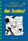 Und tschuss! - Jeff Kinney - 9783833936562