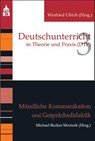 Mündliche Kommunikation und Gesprächsdidaktik - Michael Becker-Mrotzek - 9783834010155