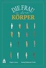 Die Frau in ihrem Körper - Brigitte Lintzen ; Hedwig Middendorf-Greife - 9783834021366